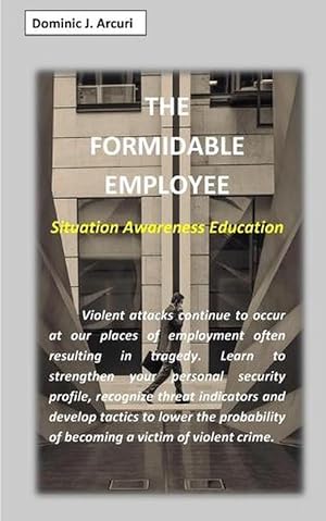 Bild des Verkufers fr The Formidable Employee (Paperback) zum Verkauf von Grand Eagle Retail