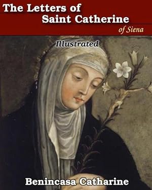 Seller image for The Letters of Saint Catherine of Siena (Paperback) for sale by AussieBookSeller