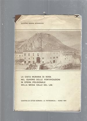 La cinta muraria di Sora nel quadro delle fortificazioni in opera poligonale della media valle de...