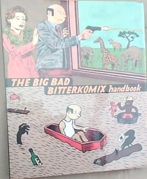 Imagen del vendedor de The Big Bad Bitterkomix Handbook a la venta por Chapter 1