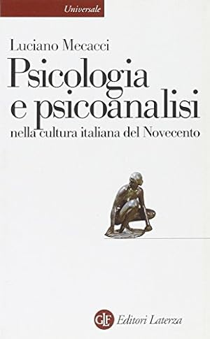 La psicologia e la psicoanalisi nella cultura italiana del Novecento