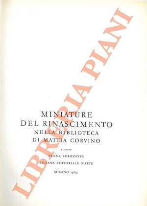 Miniature del Rinascimento nella Biblioteca di Mattia Corvino.