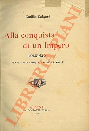 Alla conquista di un impero.