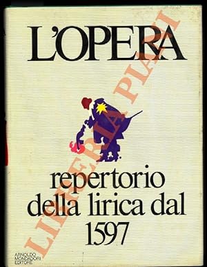 L'opera. Repertorio della lirica dal 1957.