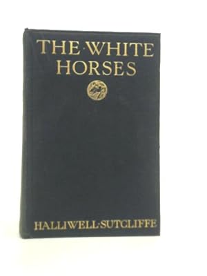 Image du vendeur pour The White Horses. mis en vente par World of Rare Books