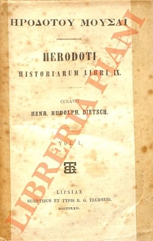 Herodoti historiarum IX. Curavit Henr. Rudolph. Dietsch.