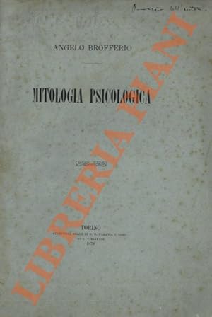 Bild des Verkufers fr Mitologia psicologica. zum Verkauf von Libreria Piani
