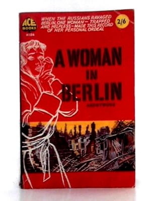 Immagine del venditore per A Woman in Berlin venduto da World of Rare Books