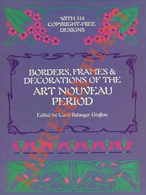 Borders, Frames & Decorations of the Art Nouveau Period.