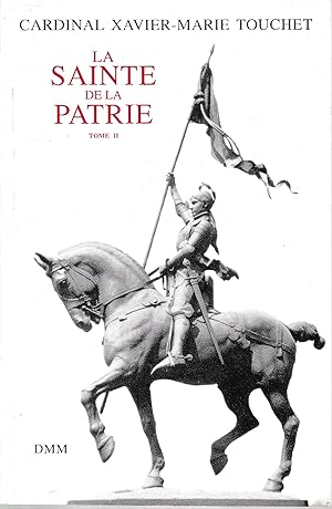 La Sainte de la Patrie, tome II