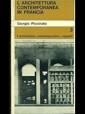 Image du vendeur pour L'architettura contemporanea in Francia mis en vente par Librodifaccia