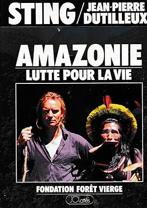 Seller image for Amazonie, lutte pour la vie for sale by librisaggi