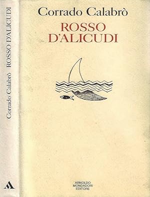 Bild des Verkufers fr Rosso d'Alicudi Poesie dal 1960 al 1991 zum Verkauf von Biblioteca di Babele