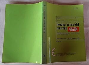 Heating in Toroidal Plasmas - Proceedings of the 3rd Joint Varenna- Grenoble International Sympos...