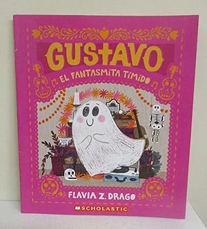 Image du vendeur pour Gustavo: El Fantasmita Timido mis en vente par The Book Junction