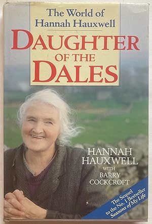 Seller image for Daughter of the Dales: The World of Hannah Hauxwell for sale by Leabeck Books