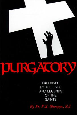 Seller image for Purgatory Explained for sale by Cenacle House