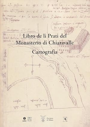 Libro de li Prati del Monasterio di Chiaravalle. Cartografia