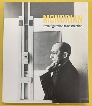 Seller image for Mondrian from Figuration to Abstraction. for sale by Frans Melk Antiquariaat