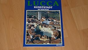 Bild des Verkufers fr Lucca Kunststadt mit Stadtplan Deutsch. zum Verkauf von Versandantiquariat Ingo Lutter