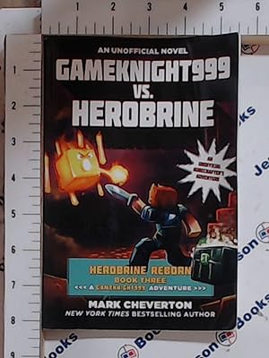 Imagen del vendedor de Gameknight999 vs. Herobrine: Herobrine Reborn Book Three: A Gameknight999 Adventure: An Unofficial Minecrafter's Adventure (Unofficial Minecrafters Herobrine Reborn) a la venta por Jenson Books Inc