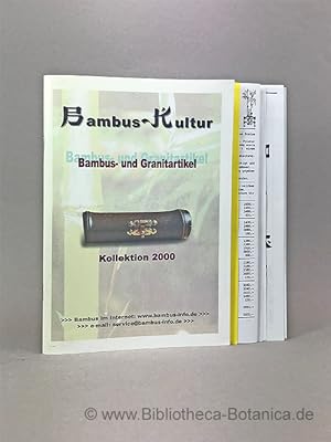 Imagen del vendedor de Bambus-Kultur. Bambus- und Granitartikel. Kollektion 2000. a la venta por Bibliotheca Botanica