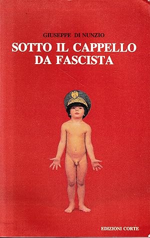 Sotto il cappello da fascista