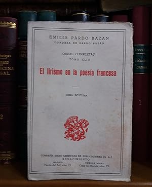 EL LIRISMO EN LA POESIA FRANCESA. (Tomo XLIII de las Obras Completas)