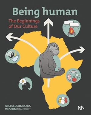 Immagine del venditore per Being human : The Beginnings of Our Culture venduto da AHA-BUCH GmbH