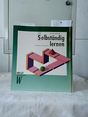 Selbständig lernen : Arbeiten mit Leittexten. / Beltz Weiterbildung.