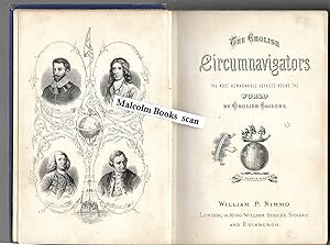 Image du vendeur pour The English Circumnavigators: The Most remarkable Voyages Round The World By English Sailors. with a Preliminary Sketch Of Their Lives and Discoveries. Edited With Notes Etc. Etc. By Daivd Laing Purves and R. Cochrane. mis en vente par Malcolm Books
