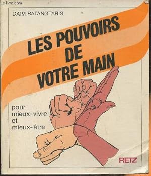 Bild des Verkufers fr Les pouvoirs de votre main zum Verkauf von Le-Livre