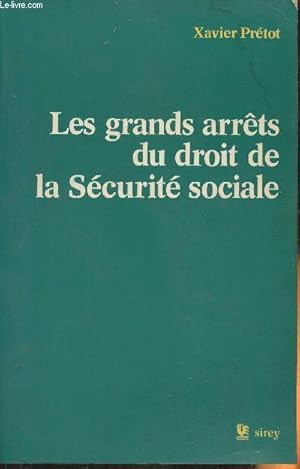Image du vendeur pour Les grands arrts du droit de la Scurit Sociale mis en vente par Le-Livre