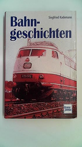 Bild des Verkufers fr Bahngeschichten, zum Verkauf von Antiquariat Maiwald