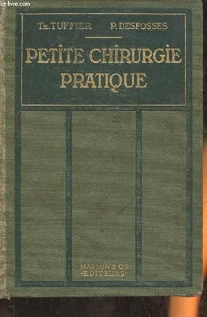 Seller image for Petite chirurgie pratique for sale by Le-Livre