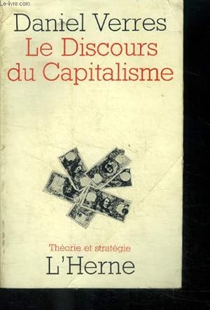 Immagine del venditore per Le discours du capitalisme. Thorie et stratgie venduto da Le-Livre