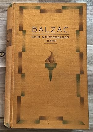Bild des Verkufers fr Balzac : Sein wunderbares Leben. zum Verkauf von Antiquariat Peda