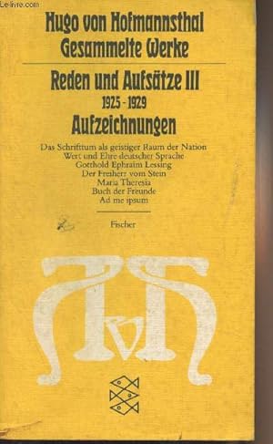 Bild des Verkufers fr Reden und aufstze III 1925-1929 - Buch der freunde Aufzeichnungen 1889-1929 zum Verkauf von Le-Livre