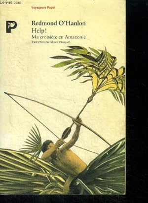 Image du vendeur pour Help ! Ma croisire en Amazonie mis en vente par Le-Livre