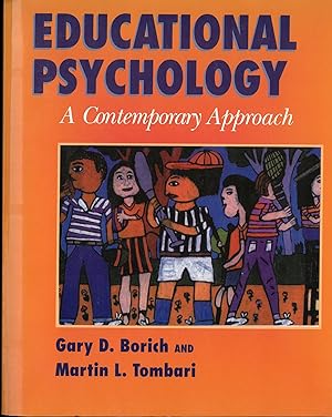 Bild des Verkufers fr Educational Psychology: A Contemporary Approach/ With Free Sample Chapter of Study Guide zum Verkauf von Quimby Books