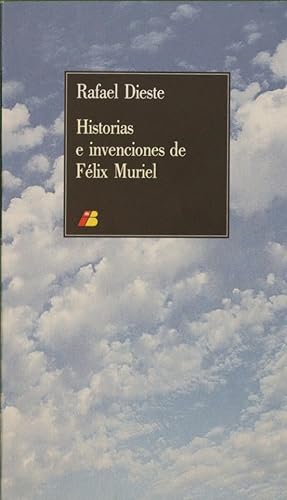 Imagen del vendedor de Historias e invenciones de Félix Muriel a la venta por Librería Alonso Quijano