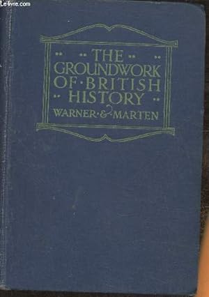 Bild des Verkufers fr The groundwork of British history Part II: From the Union of the Crowns to the Present day zum Verkauf von Le-Livre