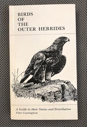 Bild des Verkufers fr Birds of the Outer Hebrides A Guide to their Status and Distribution zum Verkauf von The Groaning Board