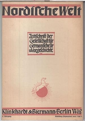 Bild des Verkufers fr Nordische Welt. Scheiding ( September ) 1935. 3. Jahrgang, Heft 9. - Inhalt: Cherubin Segvic - Die gotische Abstammung der Kroaten ( 1. Folge ) / Friedrich John: Der Schlangendrachen in den schwedischen Felsenzeichungen / Hans J. Wagner: Der Greif, ein nordisches Tier der Urzeit, in Sage und Kunst / Hans H. Reinsch: Die westflischen Freigerichte / G. H. Neuendorff: Nordischer Geist und iberoamerikanische Literatur / F. Ost: Fund- und Forschungsberichte / Bcherwelt. - Zeitschrift der Gesellschaft fr germanische Ur- und Vorgeschichte. zum Verkauf von Antiquariat Carl Wegner