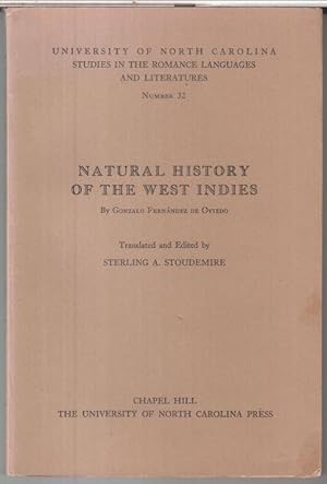 Seller image for Natural history of the west indies ( = University of North Carolina, studies in the romance languages and literatures, number 32 ) for sale by Antiquariat Carl Wegner