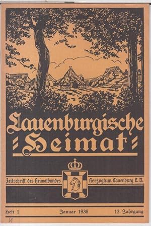 Seller image for Lauenburgische Heimat. Januar 1936. 12. Jahrgang, Heft 1. - Zeitschrift des Heimatbundes Herzogtum Lauenburg e. V. - Aus dem Inhalt: Ernst Behrends - Was die Mler der rulanddeutschen Flchtlinge knden / Pastor Fischer-Hbner: Zwei berhmte Shne von Lauenburgern - 1. Felix Drseke, 2. Hochmann von Hochenau / Heinz Knorr: Ueber Taterntpfe. for sale by Antiquariat Carl Wegner