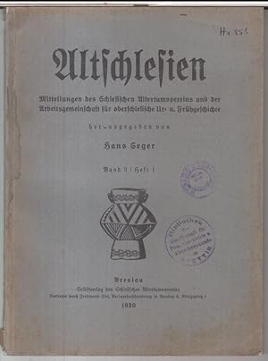 Altschlesien. Band 3, Heft 1, 1930, - Mitteilungen des Schlesischen Altertumsvereins und der Arbe...