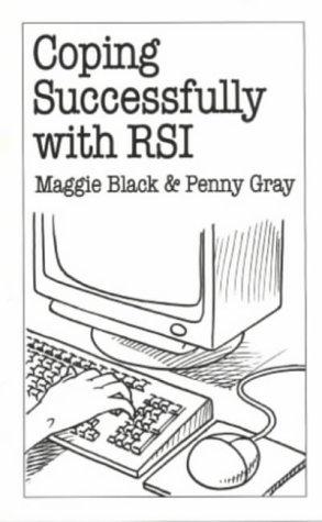 Bild des Verkufers fr Coping Successfully with RSI (Overcoming common problems) zum Verkauf von WeBuyBooks