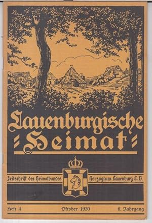 Bild des Verkufers fr Lauenburgische Heimat. Oktober 1930. 6. Jahrgang, Heft 4. - Zeitschrift des Heimatbundes Herzogtum Lauenburg e. V. - Aus dem Inhalt: Nachruf auf Hans Ferdinand Gerhard / A. G. von Zastrow: Die steinzeitliche Besiedlung des Schaalseegebietes / Richard Haupt: Der Meister des Ratzeburger Domes ( Schlu des Beitrags 'Drei Baumeister' ) / G. Warnecke: Die Bedeutung der Lage des Kreises in tiergeographischer Hinsicht, erlutert durch die Besprechung seiner Schmetterlingsfauna, Teil II. zum Verkauf von Antiquariat Carl Wegner