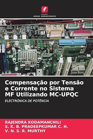 Imagen del vendedor de Compensao por Tenso e Corrente no Sistema MF Utilizando MC-UPQC a la venta por moluna